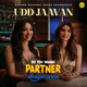 Udd Jaavan From Do You Wanna Partner Single