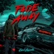 Fade Away Single