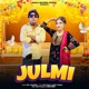 Julmi feat Rohit Mahla Naresh Tanwar Single