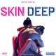 S K I N D E E P Single
