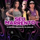 Seu Marrento feat MC Ysa Jamal Mc Single