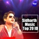 Sidharth Music Top 20 ID Single