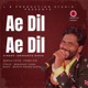 Ae Dil Ae Dil Single