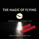 The Magic of Flying New Version Single
