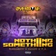 Nothing into Something feat Eguapo P A Single