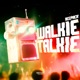 Walkie Talkie Single