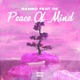 Peace of Mind feat CE Single