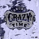Crazy time Single