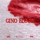 Gino Blood Single