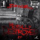Mentally Destroyed EP
