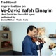 Traditional Improvisation on Ve David Yafeh Einayim And David had beautiful eyes for solo violin EP
