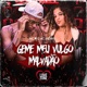 Geme Meu Vulgo Vs Malvadão Single