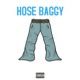 HOSE BAGGY Single