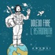 Volevo fare l astronauta Parte 1 EP