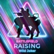Battlefield Raising Single