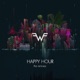 Happy Hour The Remixes EP