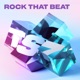 Rock That Beat Single