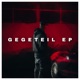 Gegeteil EP