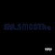Mr Smoothe feat That Kid 104 Stro Ifidon Single