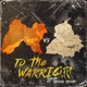 To The Warrior feat Tarsem Jassar Single