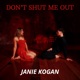 Don t Shut Me Out Single