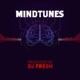 Mindtunes feat DJ Fresh Single