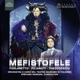 Boito Mefistofele Live