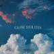 C Lose Your Eyes Single