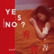 Yes No EP