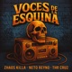 Voces De La Esquina feat Alvarado Calavera Doble P Ache Ene Oscar Lee Single