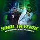 Sinal Ta Verde Single