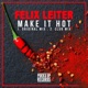 Make It Hot Single