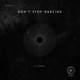 Don t Stop Dancing Single