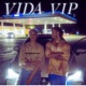 Vida Vip Single