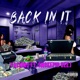 Back In It feat Smokephi Beej Single