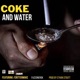 COKE and WATER feat Crittermake Single