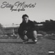 STAY MOVIN Single