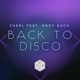 Back to Disco feat Andy Bach Single
