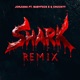 Shark Remix feat Babyfxce E Chuckyy Single