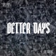 Better Days Single