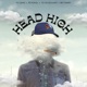 Head High feat FPE RON2x 101 Da Exclusive Cbf Chukky Single