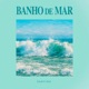 Banho de Mar Single