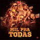 Mil pra Todas feat MC Willian DJ Guh Mix Single