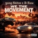 We the movement boost feat B raw Single