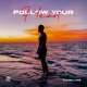 Follow Your Heart Single