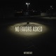 No Favors Asked EP