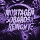 MONTAGEM SOBAROSA RENICHT EP
