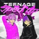 TEENAGE RAGE SPED UP Single