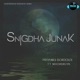 Snigdha Junak Single