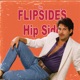 The Flipside s Hip Side Single